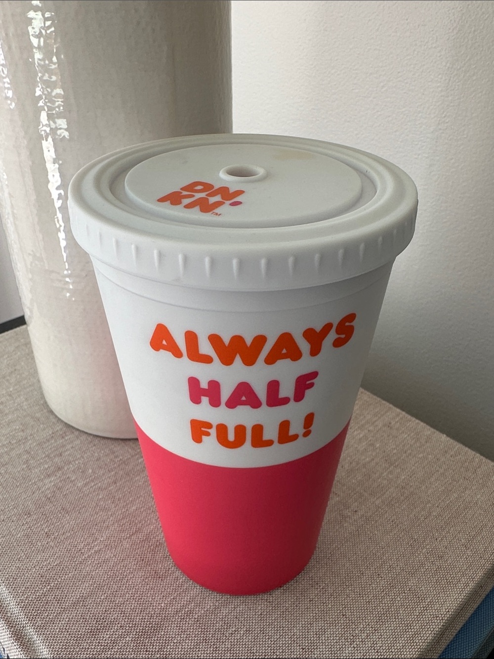 Dunkin' Always Half Full Tumbler